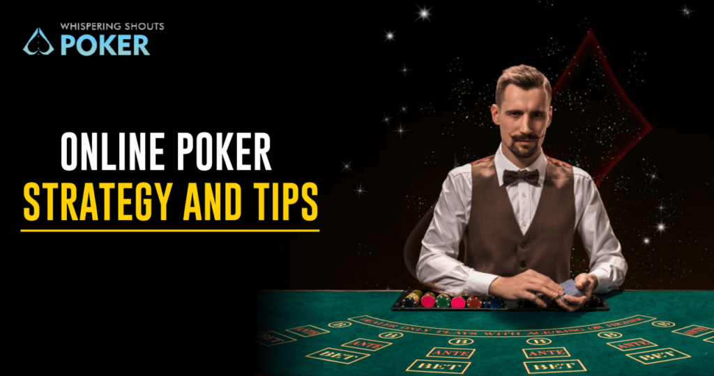 Master Poker Online Strategies for Winning in Online Poker